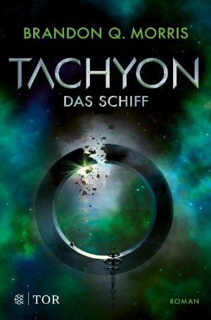 [Tachyon 02] • Das Schiff